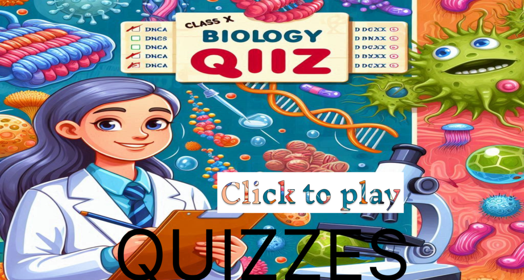 BCSE X Biology Quizzes